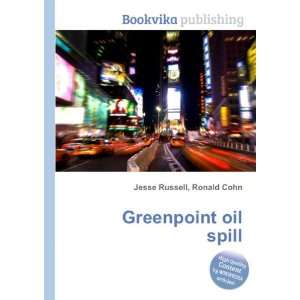  Greenpoint oil spill Ronald Cohn Jesse Russell Books