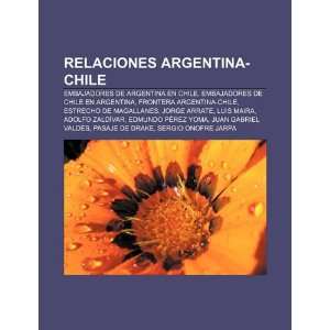  Argentina Chile: Embajadores de Argentina en Chile, Embajadores 