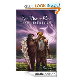 The Chosen One: The Quests for The Black Rose: Essvari:  
