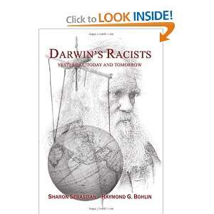  Darwins Racists: Yesterday, Today and Tomorrow [Paperback 