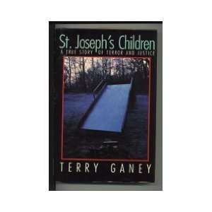  St. Josephs Children: A True Story of Terror and Justice 
