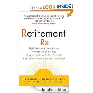 Retirement RX The Retirement Docs Proven Prescription for Living a 