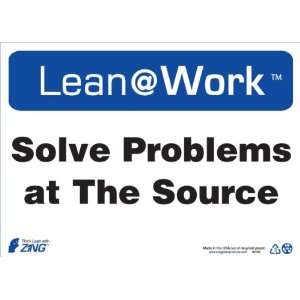 Zing Lean Processes Sign, Header Lean at Work, Solve Problems At 