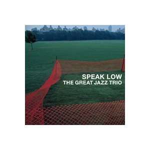  Speak Low: Great Jazz Trio: Music