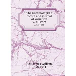  The Entomologists record and journal of variation. v. 21 
