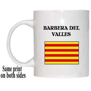    Catalonia (Catalunya)   BARBERA DEL VALLES Mug: Everything Else