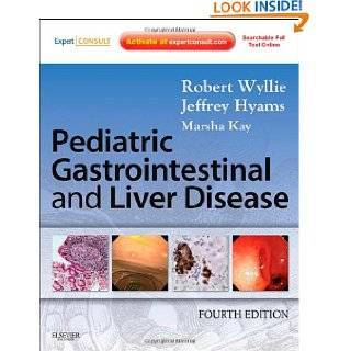 Pediatric Gastrointestinal and Liver Disease Expert Consult   Online 