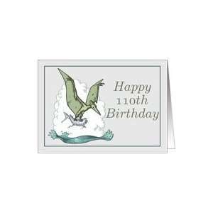  Happy 110th Birthday / Pterodactyl Card: Toys & Games