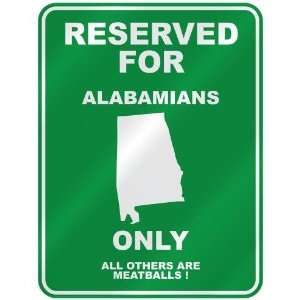   FOR  ALABAMIAN ONLY  PARKING SIGN STATE ALABAMA