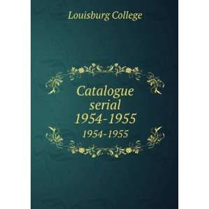  Catalogue serial. 1954 1955 Louisburg College Books