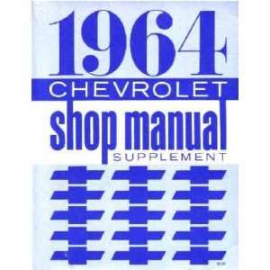  1964 CHEVROLET BELAIRE BISCAYNE IMPALA Service Manual 