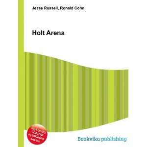  Holt Arena Ronald Cohn Jesse Russell Books