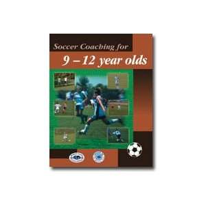 Soccer Coaching For 9  12 Year Olds (BOOK)      Sports 