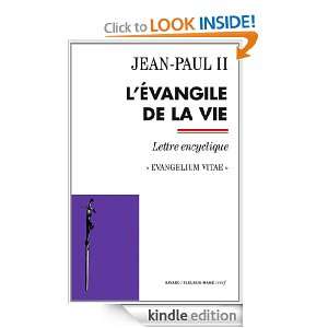 Évangile de la vie:Evangelium vitae (French Edition): Jean Paul II 