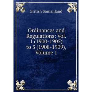  Ordinances and Regulations: Vol. 1 (1900 1905) to 3 (1908 