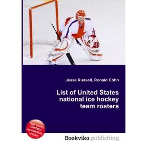   national ice hockey team rosters: Ronald Cohn Jesse Russell: Books
