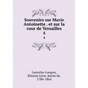   Ã?tienne LÃ©on, baron de, 1786 1864 Lamothe Langon Books