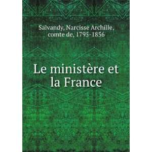   et la France Narcisse Archille, comte de, 1795 1856 Salvandy Books