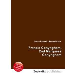   Conyngham, 2nd Marquess Conyngham Ronald Cohn Jesse Russell Books