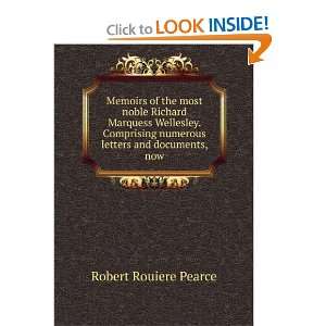  Memoirs of the most noble Richard Marquess Wellesley 