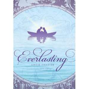  Everlasting [Hardcover] Angie Frazier Books
