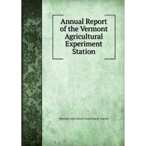   Experiment Station: Vermont Agricultural Experiment Station: Books
