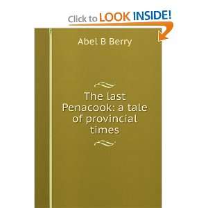   Penacook a tale of provincial times Abel B Berry  Books