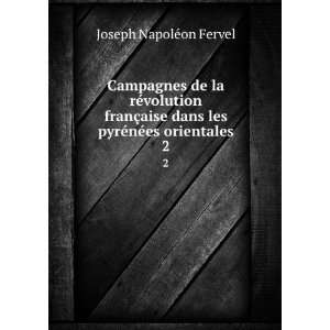  Campagnes de la rÃ©volution franÃ§aise dans les pyrÃ 