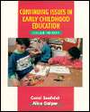 Continuing Issues in Early Childhood Education, (0135193648), Carol 