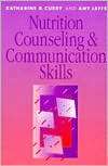 Nutrition Counseling & Communication Skills, (0721672981), Katharine R 