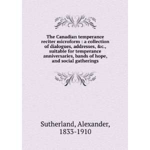   of hope, and social gatherings Alexander, 1833 1910 Sutherland Books