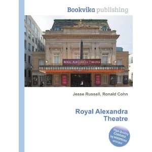  Royal Alexandra Theatre Ronald Cohn Jesse Russell Books