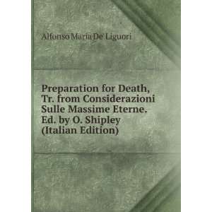   Ed. by O. Shipley (Italian Edition) Alfonso Maria De Liguori Books
