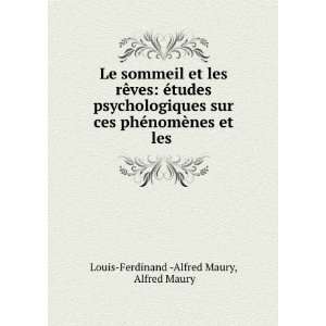   nomÃ¨nes et les . Alfred Maury Louis Ferdinand  Alfred Maury Books