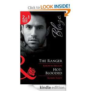 The Ranger / Hot Blooded (Mills & Boon Blaze): Rhonda Nelson, Karen 