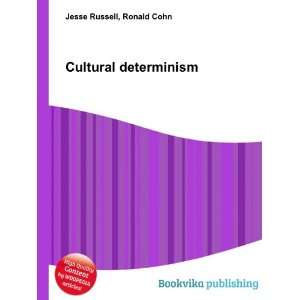 Cultural determinism Ronald Cohn Jesse Russell  Books