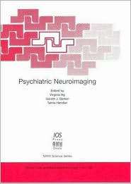 Psychiatric Neuroimaging, Vol. 348, (1586033441), V. Ng, Textbooks 
