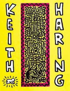   Keith Haring Future Primeval by Barry Blinderman 