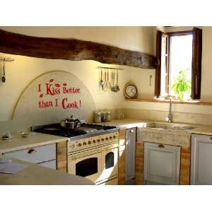  I Kiss Better Than I Cook Vinyl Wall Decal