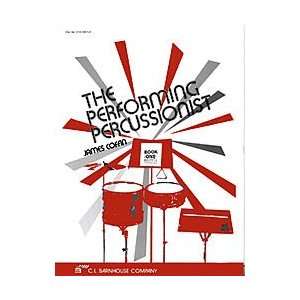  The Performing Percussionist   Book 1: Musical Instruments
