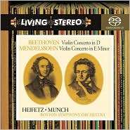 Beethoven Violin Concerto; Mendelssohn Violin ConcertoJascha Heifetz 