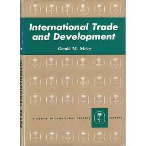  International Trade & Development: Gerald M, Professor 