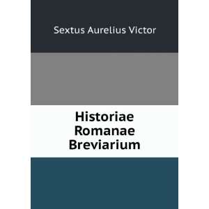   . (Lithuanian Edition) Sextus Aurelius Victor  Books