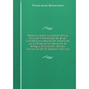   Los Convenios De Di (Spanish Edition) Tomas Aznar Barbachano Books