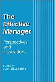 The Effective Manager, (0761951113), Jon Billsberry, Textbooks 