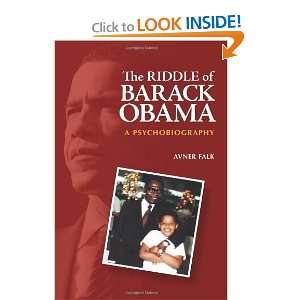   of Barack Obama A Psychobiography [Hardcover] Avner Falk Books