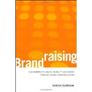   Money Through Smart Communications [Hardcover] Sarah Durham Books