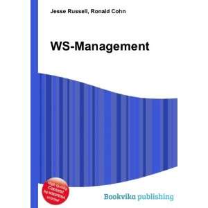 WS Management Ronald Cohn Jesse Russell  Books