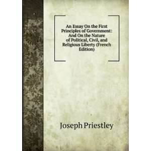   Civil, and Religious Liberty (French Edition): Joseph Priestley: Books