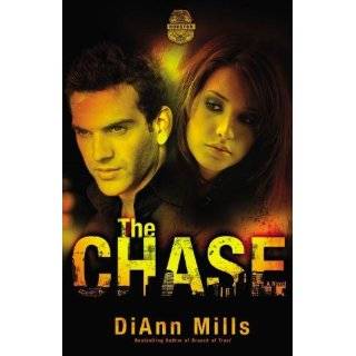 The Chase A Novel (Crime Scene Houston) by DiAnn Mills (Mar 27, 2012 